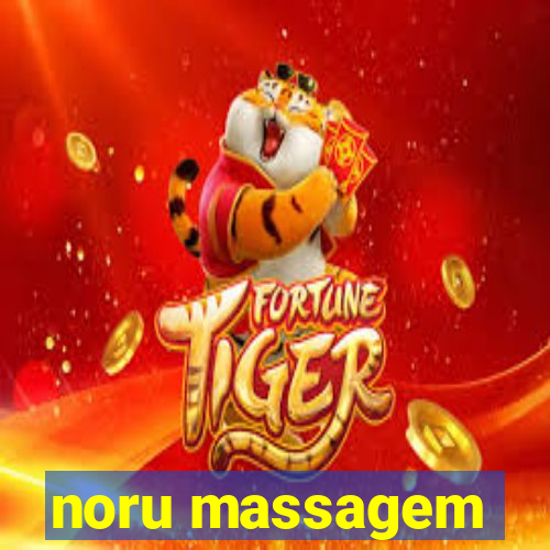 noru massagem